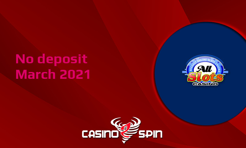 Latest All Slots Casino no deposit bonus- 20th of March 2021