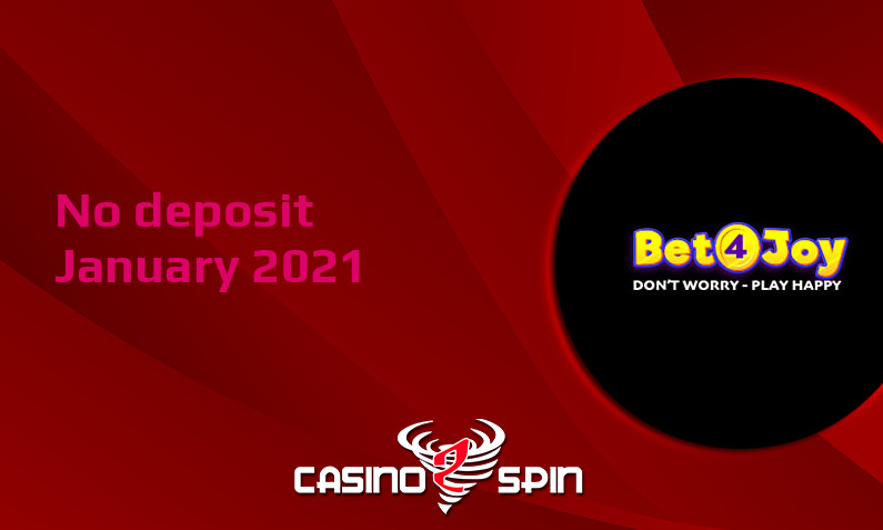 Latest Bet4Joy no deposit bonus 24th of January 2021