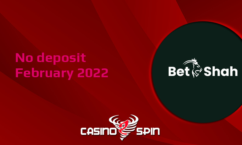 Latest BetShah no deposit bonus February 2022