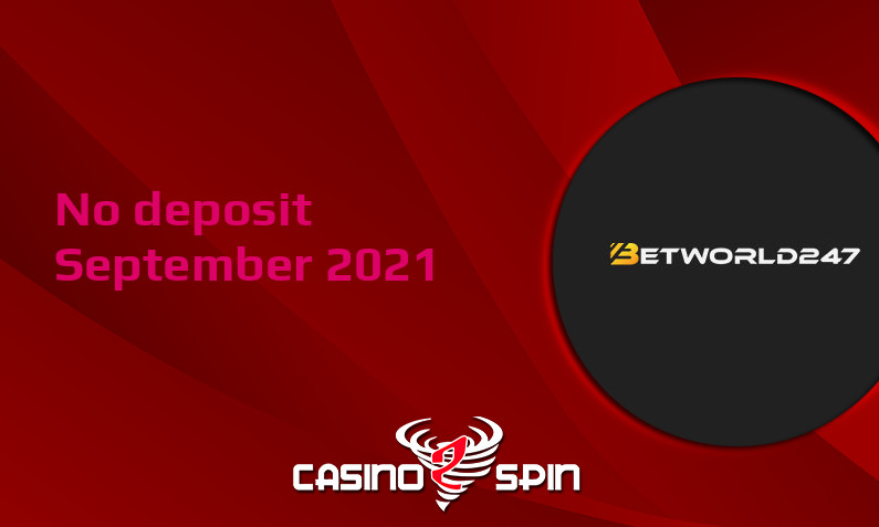 Latest Betworld247 no deposit bonus, today 14th of September 2021