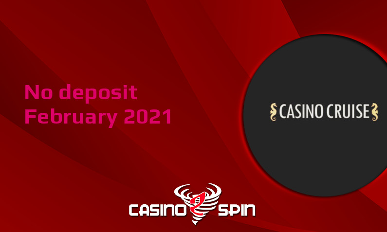 Latest Casino Cruise no deposit bonus 14th of February 2021