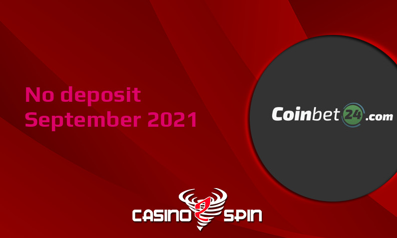 Latest Coinbet24 no deposit bonus- 10th of September 2021