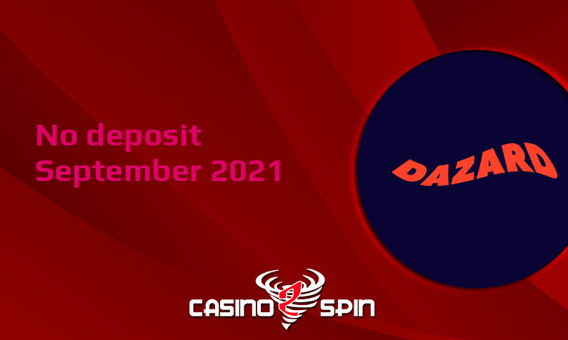 Latest Dazard no deposit bonus- 29th of September 2021