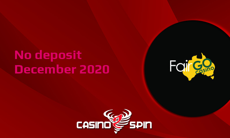 Latest Fair Go Casino no deposit bonus December 2020