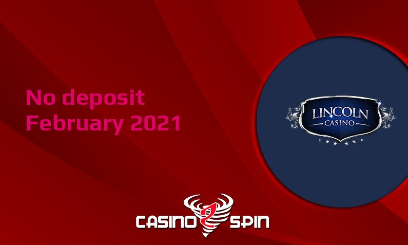 Latest Lincoln Casino no deposit bonus 11th of February 2021