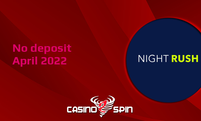 Latest NightRush Casino no deposit bonus April 2022