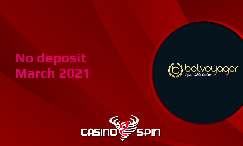 Latest no deposit bonus from Betvoyager Casino March 2021