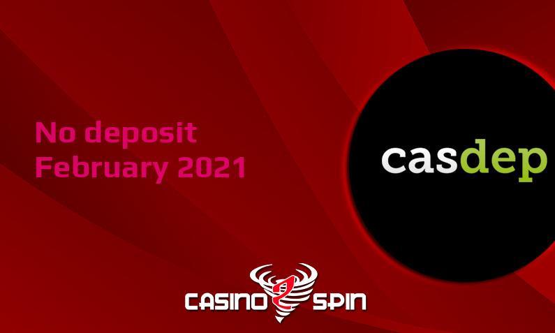 Latest no deposit bonus from Casdep, today 20th of February 2021