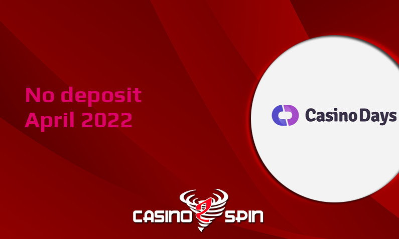 Latest no deposit bonus from Casino Days- 6th of April 2022