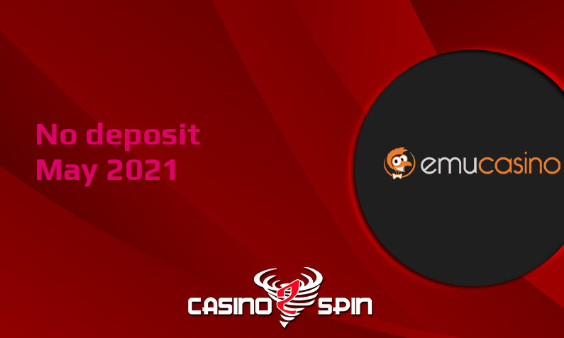 Latest no deposit bonus from EmuCasino 7th of May 2021