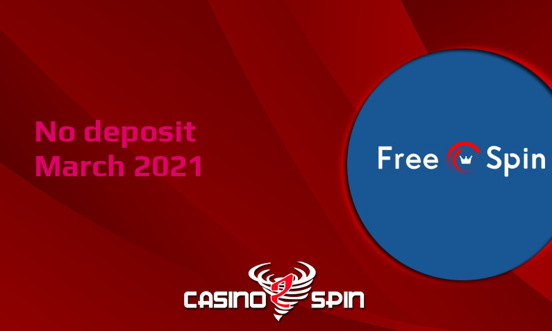Latest no deposit bonus from FreeSpin Casino 12th of March 2021