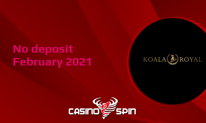 Latest no deposit bonus from Koala Royal February 2021