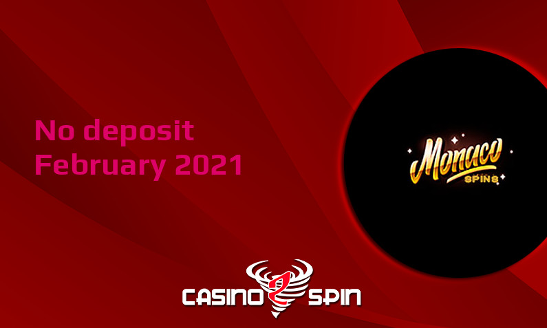 Latest no deposit bonus from MonacoSpins, today 12th of February 2021