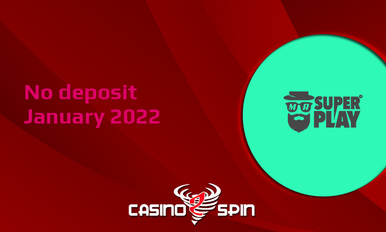 Latest no deposit bonus from Mr SuperPlay Casino 17th of January 2022
