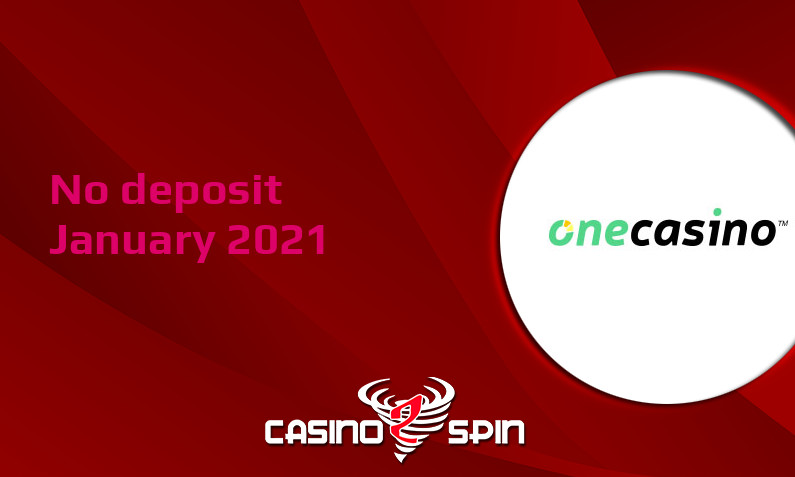 Latest no deposit bonus from One Casino 10th of January 2021