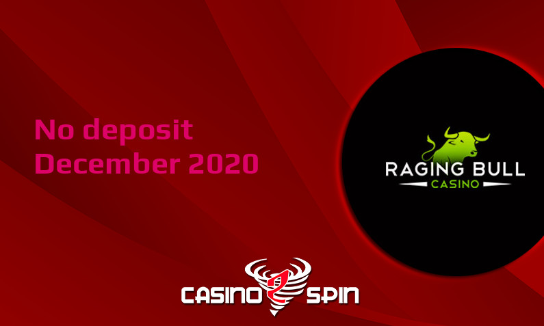 Latest no deposit bonus from Raging Bull December 2020