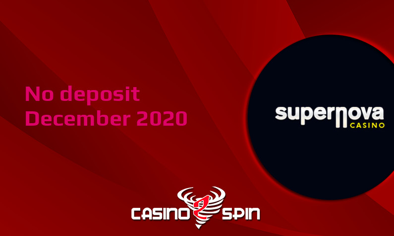 Latest no deposit bonus from Supernova Casino- 26th of December 2020