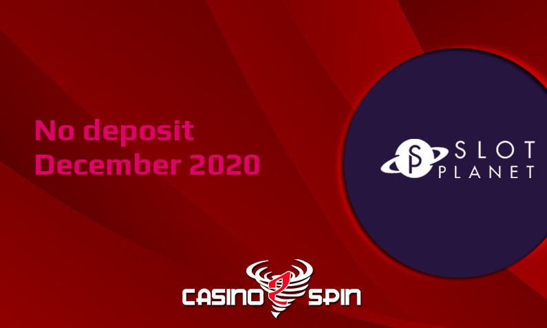 Latest Slot Planet Casino no deposit bonus- 7th of December 2020