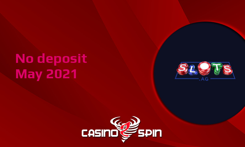 Latest Slots ag no deposit bonus May 2021