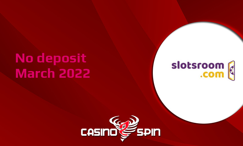 Latest SlotsRoom no deposit bonus, today 13th of March 2022