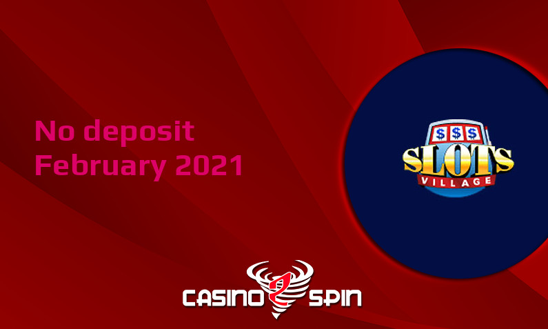 Latest SlotsVillage Casino no deposit bonus, today 24th of February 2021