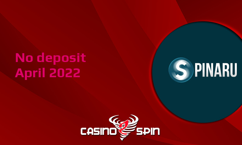 Latest Spinaru Casino no deposit bonus April 2022
