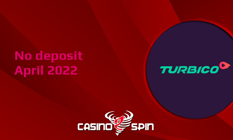 Latest Turbico Casino no deposit bonus 8th of April 2022